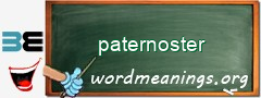 WordMeaning blackboard for paternoster